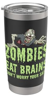 Zombie divertenti mangiano cervello non preoccuparti Sei sicuro Zombie Bicchiere termico in acciaio inox doppia parete