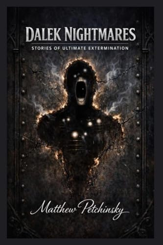 Dalek Nightmares: Stories of Ultimate Extermination