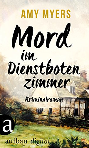 Mord im Dienstbotenzimmer: Kriminalroman (Didier & Rose ermitteln 1)