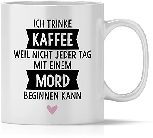 mindmonkeys® Tasse mit Spruch Kaffee sonst Mord Kaffeetasse Bürotasse Geschenke Geschenkideen Barista Kaffeejunkies Morgenmuffel zum Geschenk Geschnekidee zum Geburtstag Keramik 300 ml