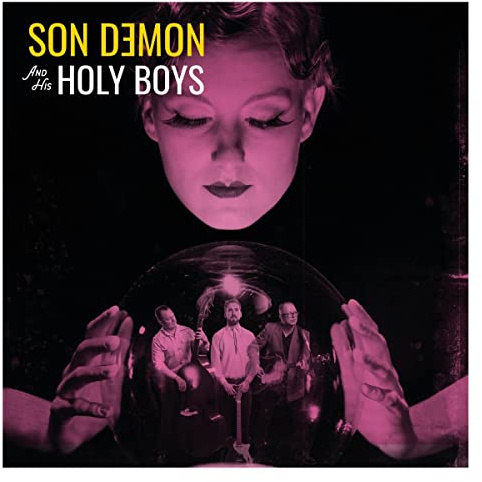 Son Demon & His Holy Boys