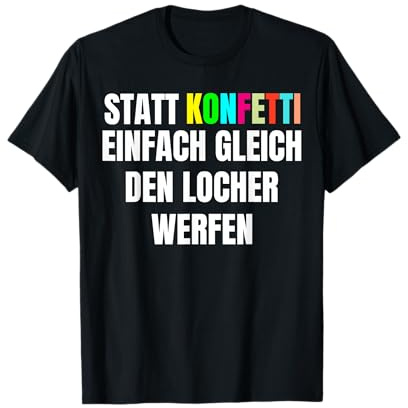 Statt Konfetti gleich mit dem Locher werfen Büro Witz T-Shirt