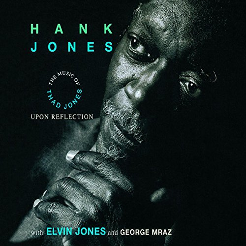 Upon Reflection - The Music Of Thad Jones (Heritage-Serie)