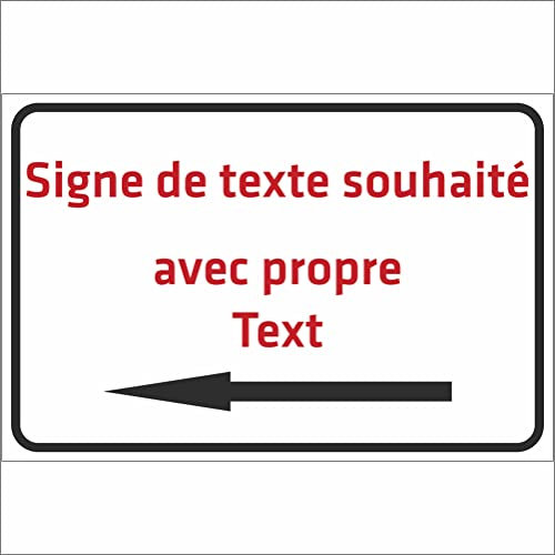 INDIGOS UG - Panneau avec flèche - TEXTE SOUHAITÉ - blanc - Alu-Dibond 8 tailles - personnalisé avec texte - écriture - pour garage, hôtel, parking, école, carport, entreprise - individuellement