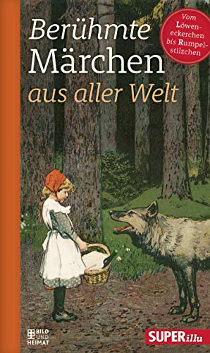 Berühmte Märchen aus aller Welt Band 3: Vom Löweneckerchen bis Rumpelstilzchen