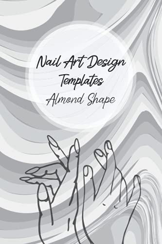 Nail Art Design Templates Almond Shape: Do-It-Yourself Create Your Own Nail Art Designs Blank Nail Bed Templates Drawing Pre-Plan For Nail Artists ... Gel Acrylic Poly Gel Enthusiasts Beauty Hobby