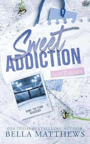 Sweet Addiction (Love & Legacy, Band 2)