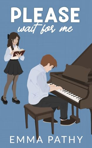 Please Wait For Me (Please Me, Band 3)