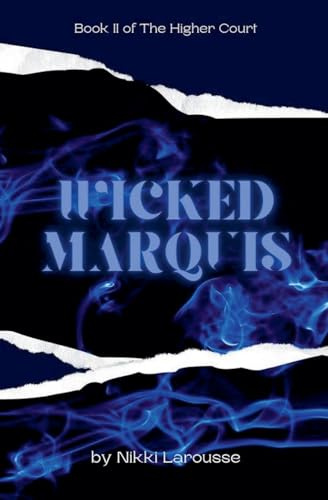 Wicked Marquis (The Vampyre Venture, Band 2)