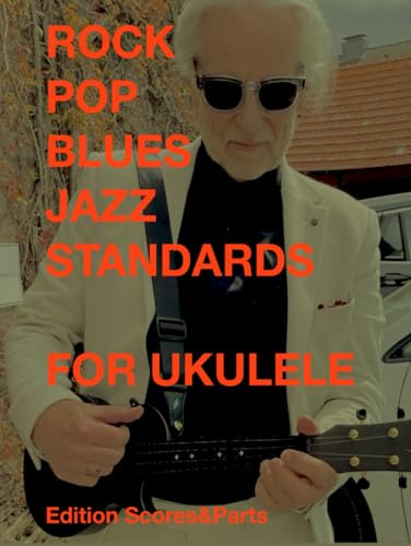Rock Blues Pop Jazz Standards for Ukulele