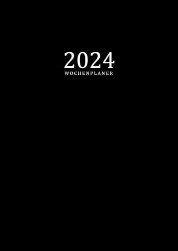 2024: Wochenplaner 2024 A4| Terminkalender mit Uhrzeiten 7 bis 22h Tag| Monatsplaner von Januar 2024 bis Dezember 2024 |12 Monate
