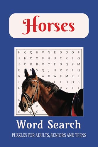 Horse Word Search Puzzle Book: Word Searches with easy to read Print about Horses, Horseback Riding, Horse Racing and more | 6x9 inches, 110 pages | ... Gift for Vacations, Holidays and Free Times