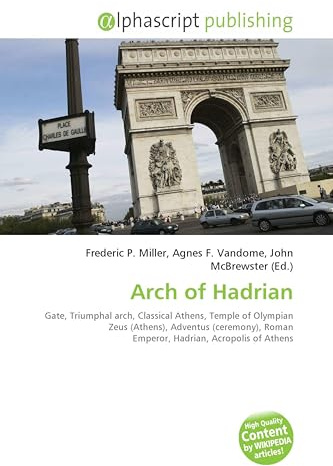 Arch of Hadrian: Gate, Triumphal arch, Classical Athens, Temple of Olympian Zeus (Athens), Adventus (ceremony), Roman Emperor, Hadrian, Acropolis of Athens