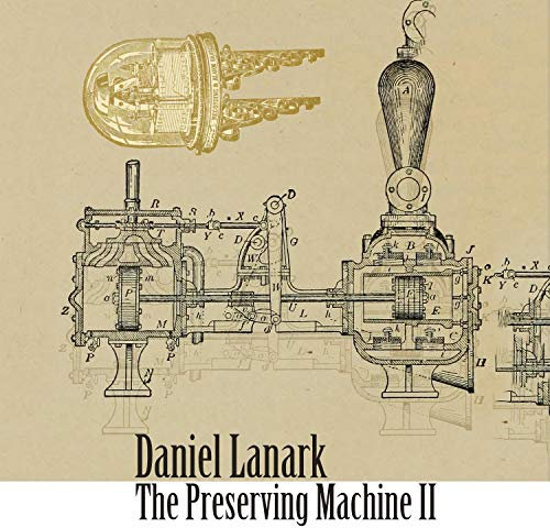 The Preserving Machine II