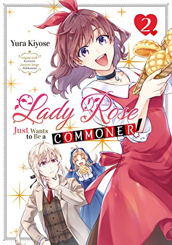 Lady Rose Just Wants to Be a Commoner! (Manga) Volume 2 (English Edition)