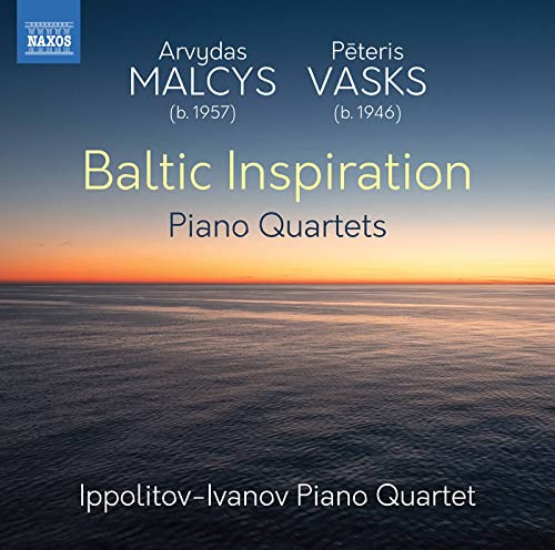 Arvydas Malcys, P?teris Vasks: Baltic Inspiration - Piano Quartets