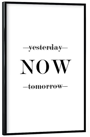 artboxONE Poster mit schwarzem Rahmen 60x40 cm Typografie Yesterday/Now/Tomorrow - Bild Yesterday Heute jetzt