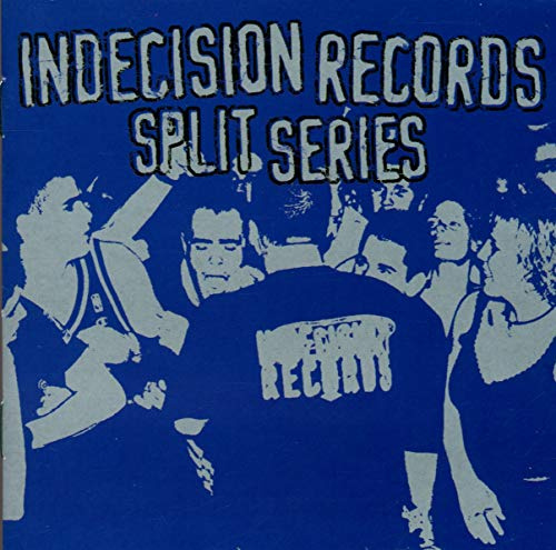 Indecision Records Split Series (Various Artists)