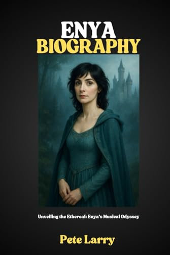 ENYA BIOGRAPHY: Unveiling the Ethereal: Enya’s Musical Odyssey