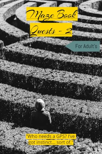 Maze Runner’s Handbook: 100+ Paths to Escape for Adults
