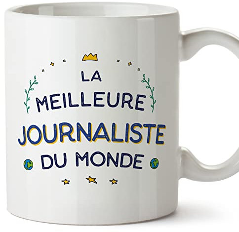 Mugffins Tasses pour JOURNALISTE - En Français - Cadeau original pour JOURNALISTE femme - Meilleur du Monde - 11 oz / 330 ml