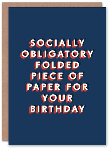 Artery8 Socially Obligatory Folded Piece Of Paper Funny For Him Birthday Card