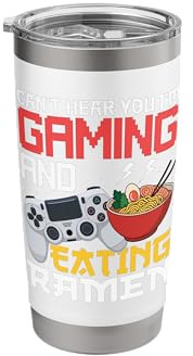 Can't Hear You I'm Gaming and Eating Ramen Stainless Steel Insulated Tumbler