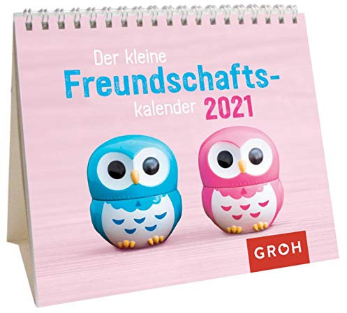 Der kleine Freundschaftskalender 2021: Mini-Monatskalender. Kleiner Aufstellkalender mit Monatskalendarium