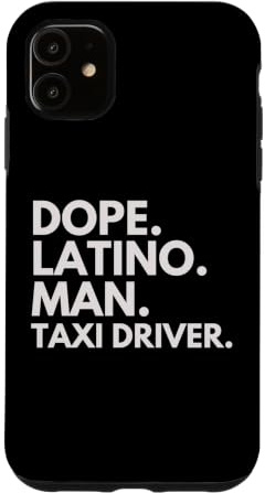 Hülle für iPhone 11 Dope Latino Man Taxifahrer Latin Heritage Hispanic Pride