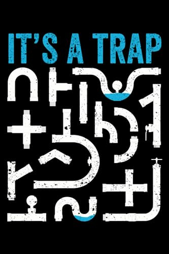 It's A Trap Plumber Funny Plumbing Handyman Pipe Fitter: Home Improvement Gifts Diy House Handyman | Dot Grid Journal, Notebook or Organizer | Notes, ... book, Scheduler, Task Checklist | 6x9 Inches