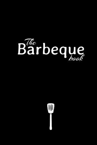 The Barbeque Book: Hardcover recipe book to fill with your grill favourites. (The Chef Series)