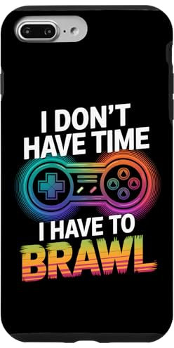 Ich habe keine Zeit Ich muss Showdown Stars Brawl Funny Gamer Hülle für iPhone 7 Plus/8 Plus