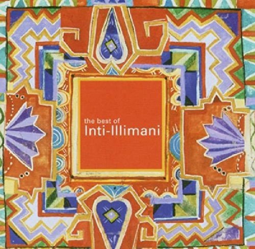 The Best Of Inti-Illimani
