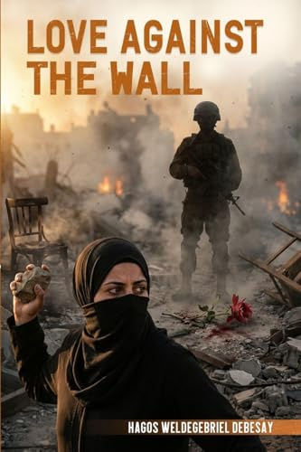Love Against The Wall