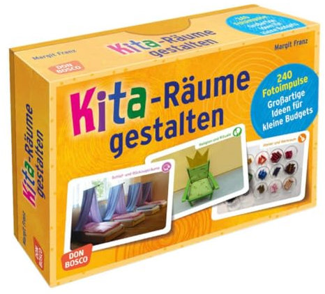 Kita-Räume gestalten: 240 Fotoimpulse. Großartige Ideen für kleine Budgets