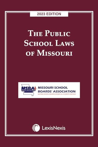 The Public School Laws of Missouri 2023 Edition (English Edition)