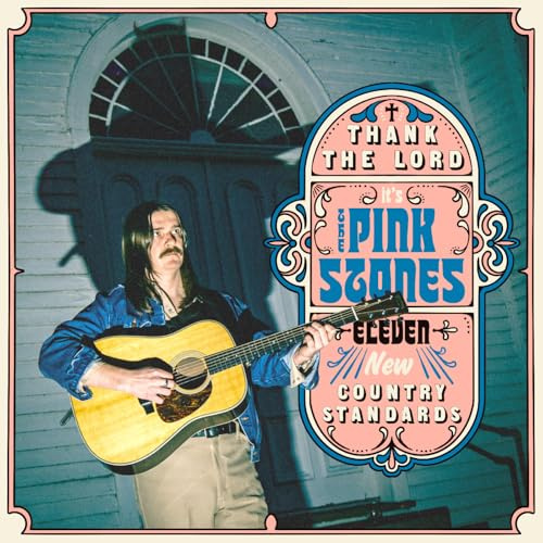 Thank The Lord... It's The Pink Stones