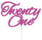 LissieLou 21st Birthday Cake Topper Decoration with Curly Written 'Twenty One' Glitter Card in Hot Pink
