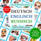 Bilderwörterbuch Deutsch Englisch Russisch (inkl. vereinfachter Lautschrift): Ideal für Kinder, welche mehrsprachig aufwachsen