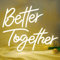 JEMESI Better Together Neon Schild, Warmweiße LED-Neonlichter für Wand Dekoration USB mit Dimmbaren Schaltern Buchstabe Neonlicht für Schlafzimmer Hochzeit Geburtstag Zimmers Dekoration Geschenk