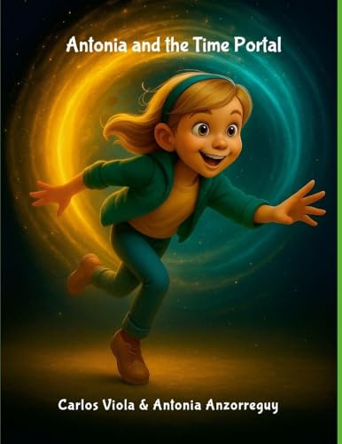 Antonia and the Time Protal: The Magic Clock