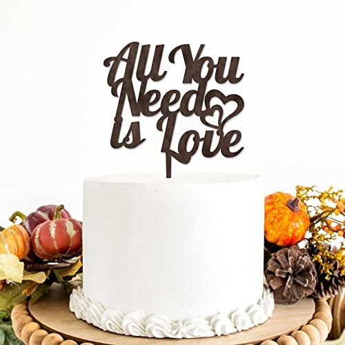 All You Need Is Love Cake Topper, Rustic Wedding Cake Topper, Vow Renewal Cake Topper,Anniversary Cake Topper,Best Wedding Party Supplies , Wooden Brown