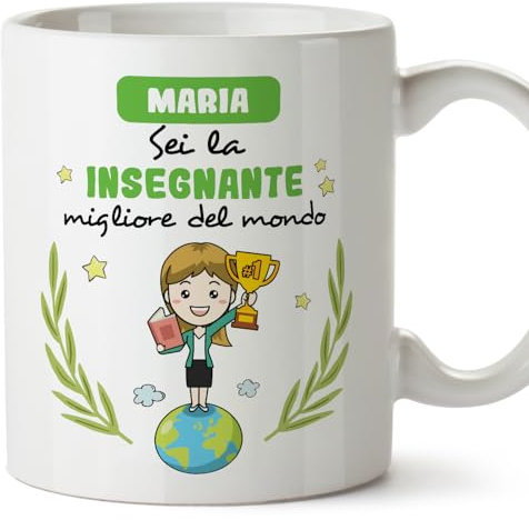 Mugffins Tazza Personalizzata in ceramica per INSEGNANTE donna 11 oz / 350 ml - In italiano - Sei migliore del mondo - Idea regalo per compleanno, anniversario, natale, laurea