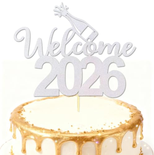 Willkommen 2026 Neujahrs-Kuchenaufsatz, silberner Glitzer, Frohes neues Jahr, Hallo 2026, Prost auf 2026, Kuchenspieße für Silvester, Weihnachten, Frohe Feiertage, Partydekorationen