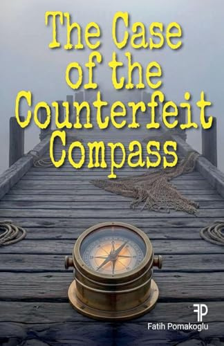 The Case of the Counterfeit Compass