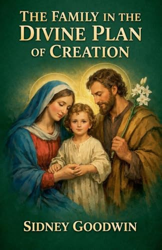 The Family in the Divine Plan of Creation