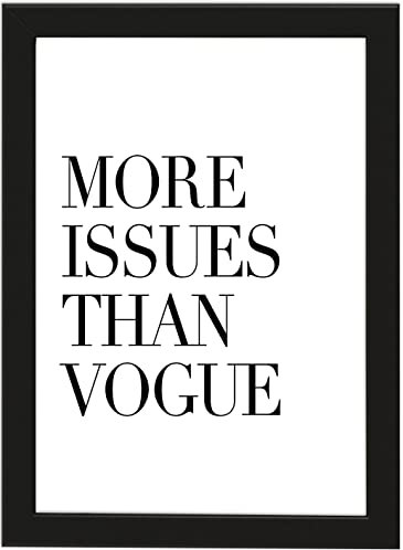 Poster DIN A4 More Issues Than Vogue, gerahmt mit schwarzem Bilderrahmen, Geschenk, Geschenkidee, Geburtstagsgeschenk, Poster mit Rahmen, Kunstdruck, Typographie (More Issues)