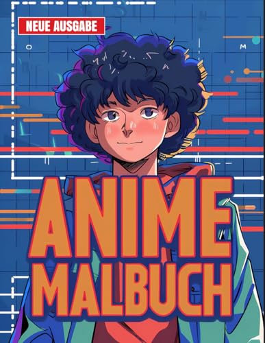 Anime Malbuch: [Neue Ausgabe] 50+ hochwertige Anime-Jungen-Malvorlagen | Ein Muss für Kinder im Alter von 4-12 Jahren.