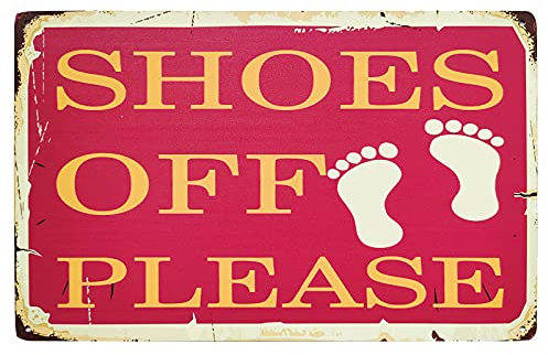 TISOSO Shoes Off Please Vintage Metal Tin Sign Wall Door Sign Rustic Home Decor for Front Door, Take Your Shoes Off Sign for Door 8X12Inch