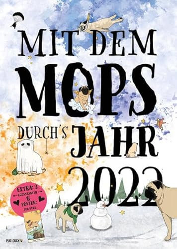 Mopskalender 2022: Mit dem Mops durch´s Jahr 2022